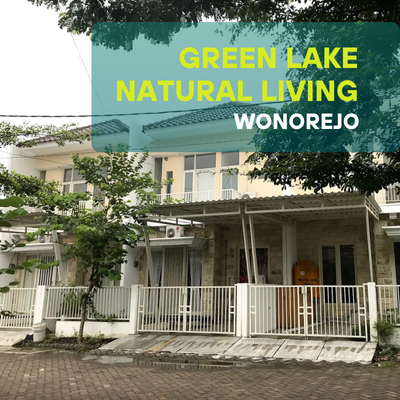 Green Lake Natural Living Wonorejo Surabaya Rumah Contoh
