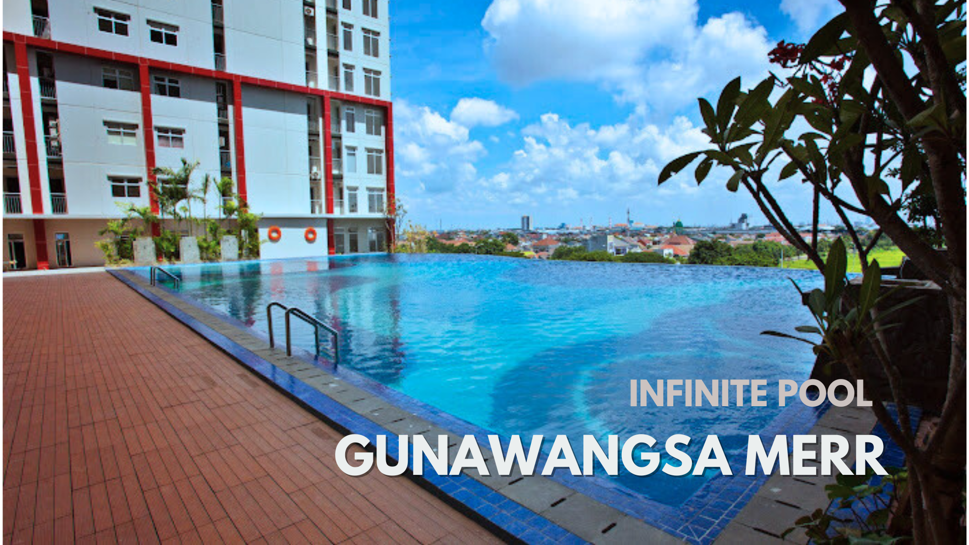 Infinite Pool Gunawangsa MERR
