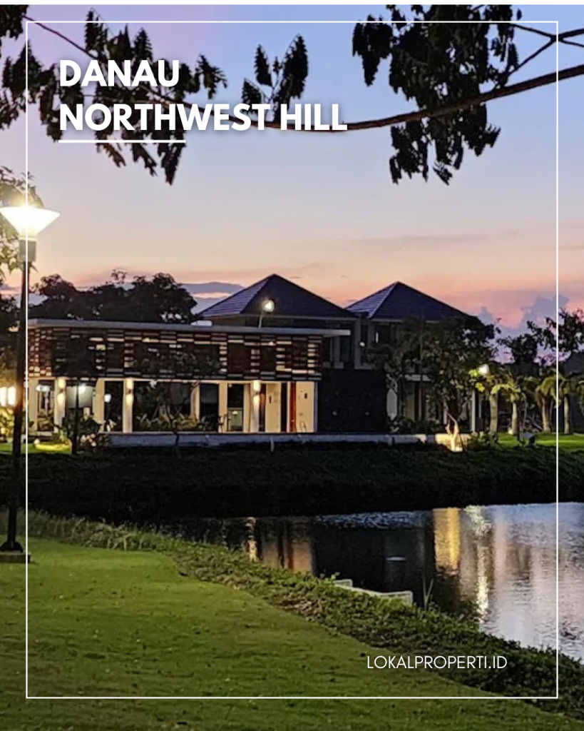 Danau Northwest Hill Citraland Utara Surabaya Barat